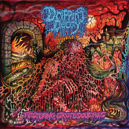 Dripping Decay : Festering Grotesqueries